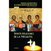 Sfintii mucenici de la niculitel - silvan theodorescu