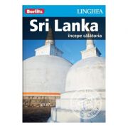Sri Lanka. Incepe calatoria – Berlitz Enciclopedii Dictionare si Atlase. Dictionare, ghiduri si carti bilingve imagine 2022