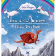 Vreau si eu sa fiu unicorn - andreea demirgian