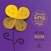 Nevetős, sírós, ámulós, morgós. Érzelmek, könyv kicsiknek - pap kata