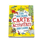 Cea mai buna carte de activitati din lume (andy peters)