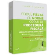 Codul fiscal cu Norme si Codul de procedura fiscala librariadelfin.ro imagine 2022