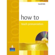 How to Teach Pronunciation Book and Audio CD – Gerald Kelly librariadelfin.ro poza 2022