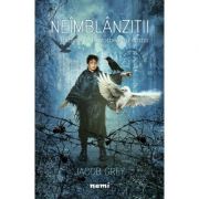Baiatul care vorbea cu corbii (Seria Neimblanzitii, partea I) -JACOB GREY