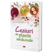 Ceaiuri din plante medicinale – Gheorghe Mohan librariadelfin.ro