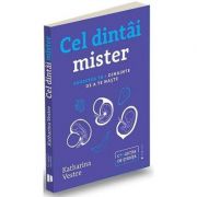 Cel dintai mister. povestea ta - dinainte de a te naste - katharina vestre