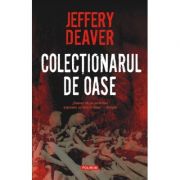 Colectionarul de oase - Jeffery Deaver