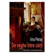 De veghe intre carti (irina petras)
