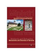 Manastiri si biserici din Romania. Moldova si Bucovina (Ro - En) - Mihai Gheorghiu