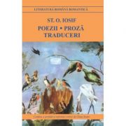 Poezii. Proza. Traduceri – St. O. Iosif Beletristica. Literatura Romana. Antologie imagine 2022