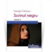 Scrinul negru, vol. 2 - george calinescu