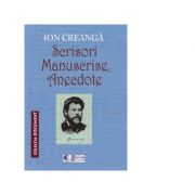 Scrisori, Manuscrise, Anecdote (Ion Creanga) de la librariadelfin.ro imagine 2021