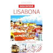 Descopera Lisabona - trasee ideale prin oras