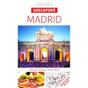 Descopera Madrid - trasee ideale prin oras