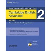 Exam Essentials Cambridge Advanced Practice Tests 2 – Tom Bradbury 9-12 imagine 2022