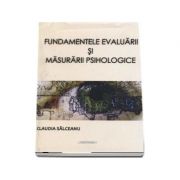 Fundamentele evaluarii si masurarii psihologice – Claudia Salceanu librariadelfin.ro