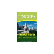 Maghiara. ghid de conversatie roman-maghiar
