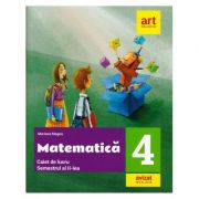 Matematica. caiet de lucru. clasa a iv-a. semestrul al ii-lea - mariana mogos