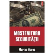 Mostenitorii Securitatii – Marius Oprea de la librariadelfin.ro imagine 2021