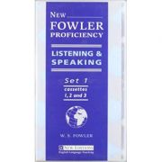 New Fowler Proficiency Listening and Speaking – W. S. Fowler librariadelfin.ro imagine 2022
