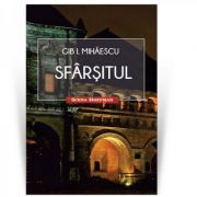 Sfarsitul (colectia scena hoffman) - gib i. mihaescu
