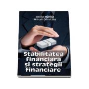 Stabilitatea financiara si strategii financiare - otilia manta