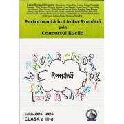 CULEGERE PERFORMANTA LIMBA ROMANA - CONCURSUL EUCLID - CLASA 3 (2015 - 2016)