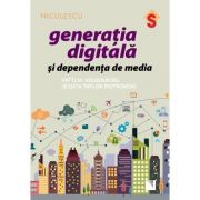 Generatia digitala si dependenta de media – Patti M. Valkenburg, Jessica Taylor Piotrowski librariadelfin.ro