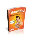 Gramatica - Fise de lucru rezolvate pentru clasa a VIII-a - Oana Chelaru imagine librariadelfin.ro