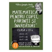 Matematica pentru copii, parinti si invatatori Clasa 2 Caietul 2 – Valeria Georgeta Ionita librariadelfin.ro imagine 2022