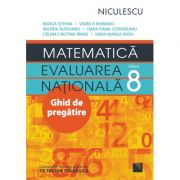 Matematica. Evaluarea Nationala clasa a VIII-a. Ghid de pregatire – Rozica Stefan librariadelfin.ro imagine 2022