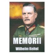 Memorii – Wilhelm Keitel de la librariadelfin.ro imagine 2021