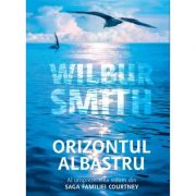 Orizontul albastru (saga familiei courtney vol. xi) - wilbur smith