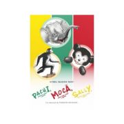 Pachi, elefantul evadat. moca, ursul care a fugit. sally, maimuta care a scapat - ethel maxine neff