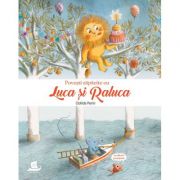 Povesti zapacite cu Luca si Raluca - Clotilde Perrin. Traducere de R. Popescu