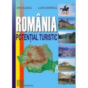 Romania. Potential turistic – Laura Comanescu librariadelfin.ro imagine 2022