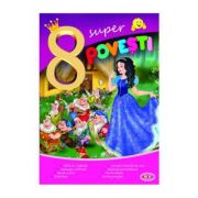 8 super povesti. alba ca zapada, manusa colorata...