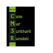 Cum mor scriitorii romani - aurel sasu