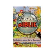 Detectiv in Biblie. In cautarea poporului lui Dumnezeu - Vanessa Carroll