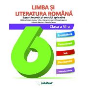 Limba si literatura romana. Suport teoretic si exercitii aplicative clasa a 6-a - Catalina Popa