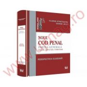 Noul Cod penal. Partea generala Analize, explicatii, comentarii. Perspectiva Clujeana