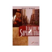 O calatorie in supranatural - roger morneau