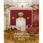 Povestea Castelului Peles – Principele Radu al Romaniei imagine 2022