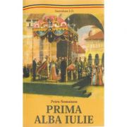 Prima alba iulie - petru nemoianu