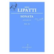 Sonata pentru pian solo – Dinu Lipatti librariadelfin.ro imagine 2022