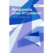 Anatomia unei imposturi. O scoala incapabila sa invete - Mihai Maci