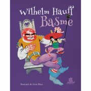 Basme – Wilhelm Hauff. Traducere de Irina Vlad Basme imagine 2022