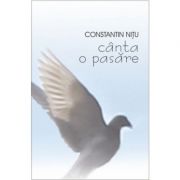 Canta o pasare – Constantin Nitu librariadelfin.ro