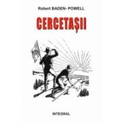CERCETASII – Manual de dezvoltare a tanarului cetatean – Robert Baden-Powell librariadelfin.ro