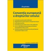 Conventia europeana a drepturilor omului. Editie actualizata la 1 octombrie 2018 librariadelfin.ro